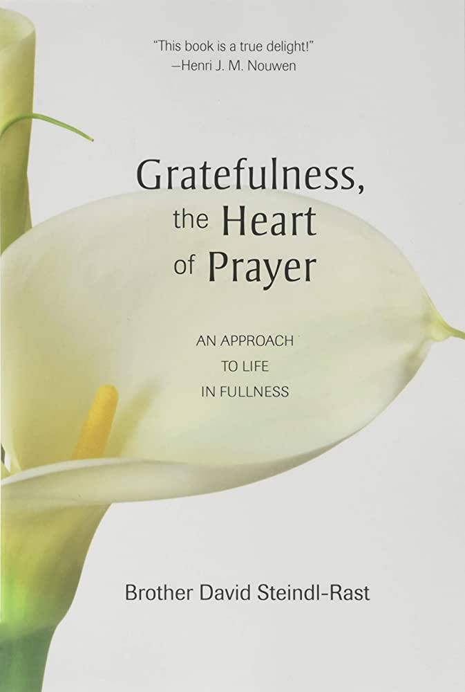 Book cover of Gratefulness the Heart of Prayer